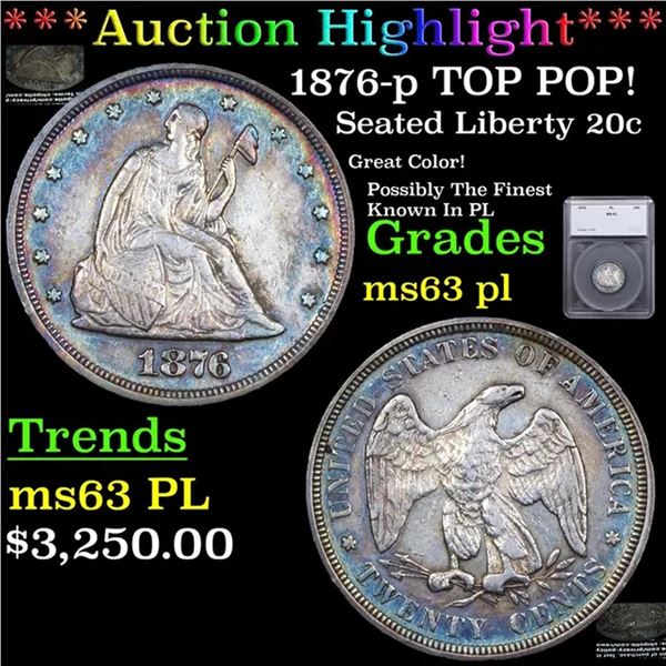 ***Auction Highlight*** 1876-p Twenty Cent Piece TOP POP! 20c Graded ms63 pl By SEGS (fc)