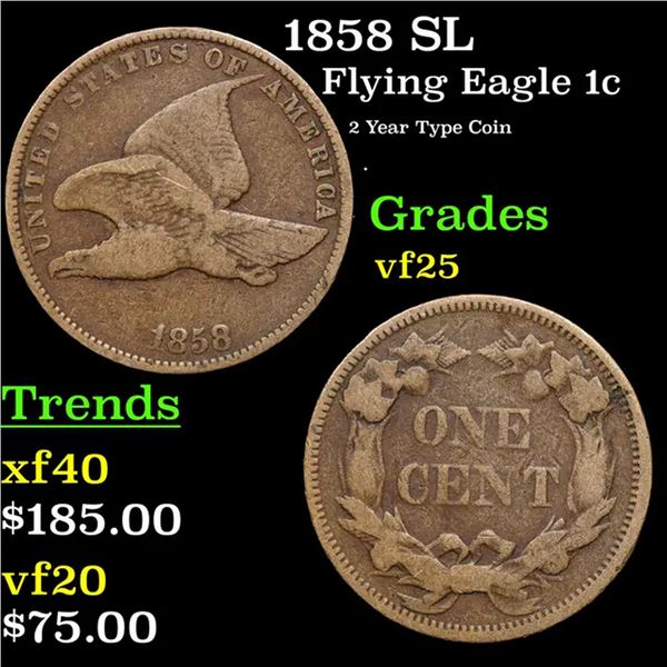 1858 SL Flying Eagle Cent 1c Grades vf+