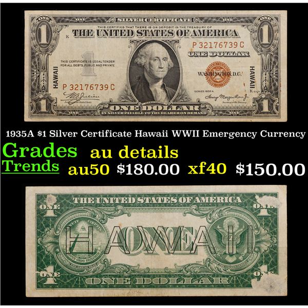 1935A $1 Silver Certificate Hawaii WWII Emergency Currency Grades AU Details