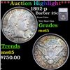 Image 1 : ***Auction Highlight*** 1892-p Barber Quarter 25c Graded ms65 BY SEGS (fc)