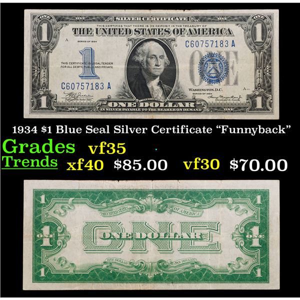 1934 "Funnyback" $1 Blue Seal Silver Certificate Grades vf++