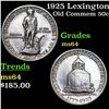 Image 1 : 1925 Lexington Old Commem Half Dollar 50c Grades Choice Unc