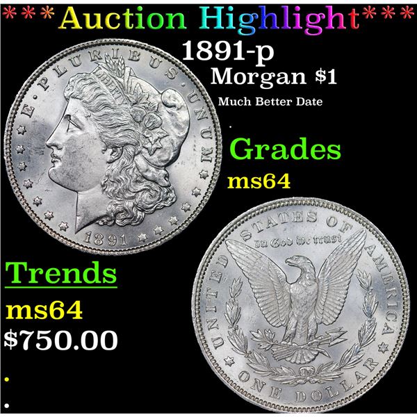 ***Auction Highlight*** 1891-p Morgan Dollar $1 Grades Choice Unc (fc)