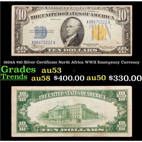 1934A $10 Silver Certificate North Africa WWII Emergency Currency Grades Select AU
