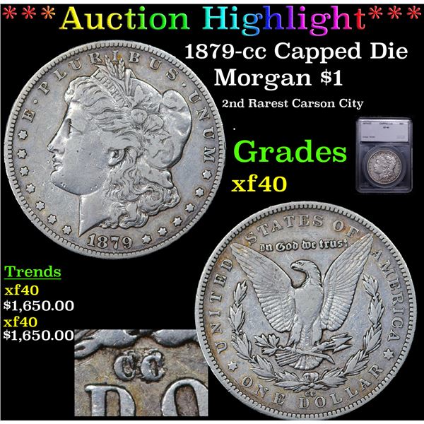 ***Auction Highlight*** 1879-cc Capped Die Morgan Dollar $1 Graded xf40 BY SEGS (fc)