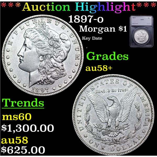 ***Auction Highlight*** 1897-o Morgan Dollar $1 Graded au58+ BY SEGS (fc)