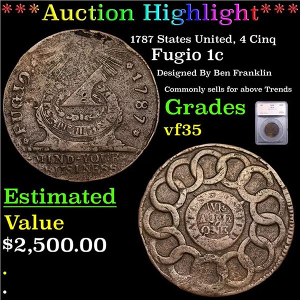 ***Auction Highlight*** 1787 States United, 4 Cinq Fugio Cent 1c Graded vf35 By SEGS (fc)