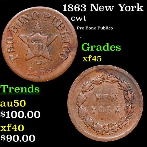 1863 New York Civil War Token 1c Grades xf+