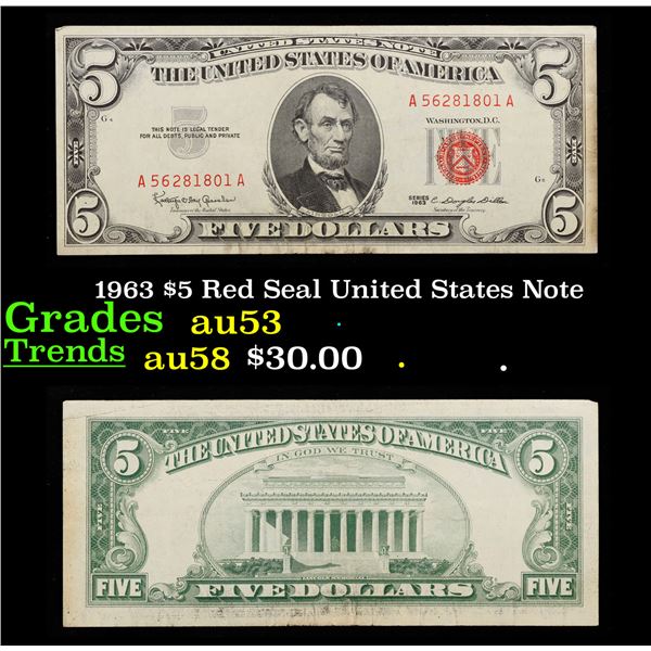 1963 $5 Red Seal United States Note Grades Select AU