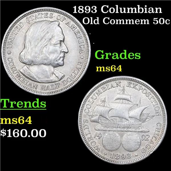 1893 Columbian Old Commem Half Dollar 50c Grades Choice Unc