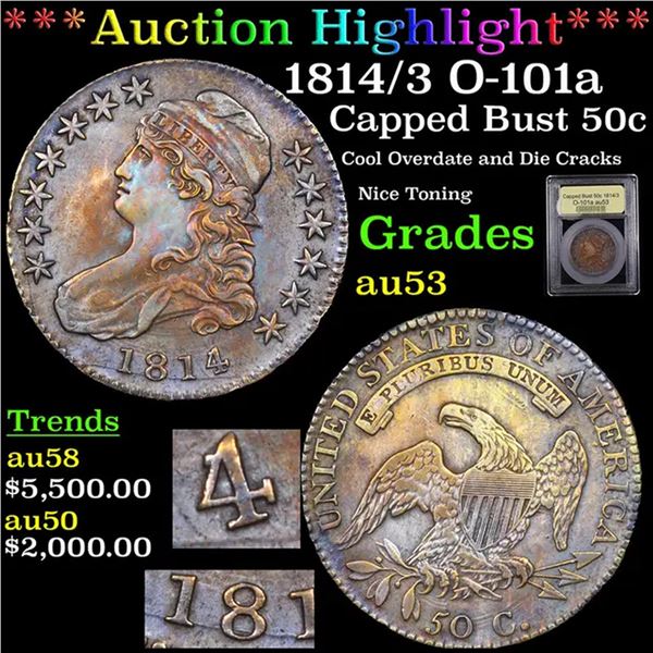 ***Auction Highlight*** 1814/3 Capped Bust Half Dollar O-101a 50c Graded Select AU BY USCG (fc)