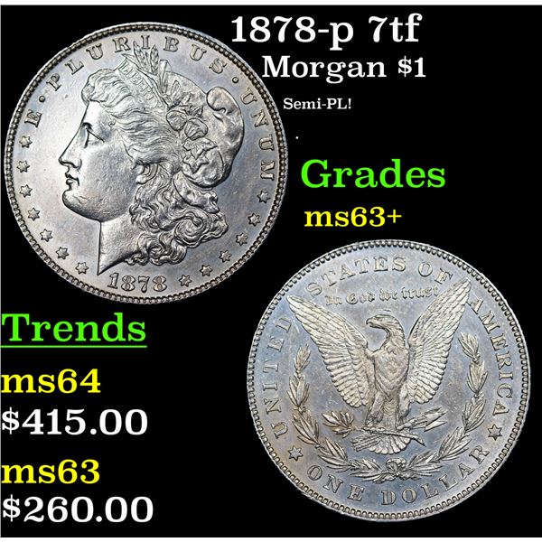 1878-p 7tf Morgan Dollar $1 Grades Select+ Unc