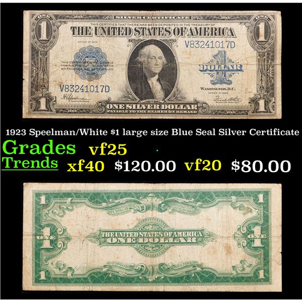 1923 $1 large size Blue Seal Silver Certificate Grades vf+ Signatures Speelman/White