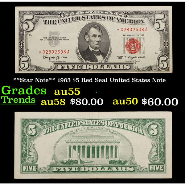 **Star Note** 1963 $5 Red Seal United States Note Grades Choice AU