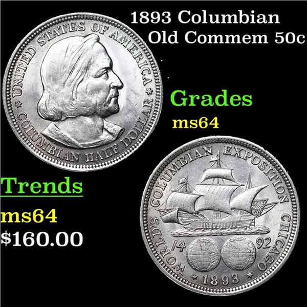 1893 Columbian Old Commem Half Dollar 50c Grades Choice Unc