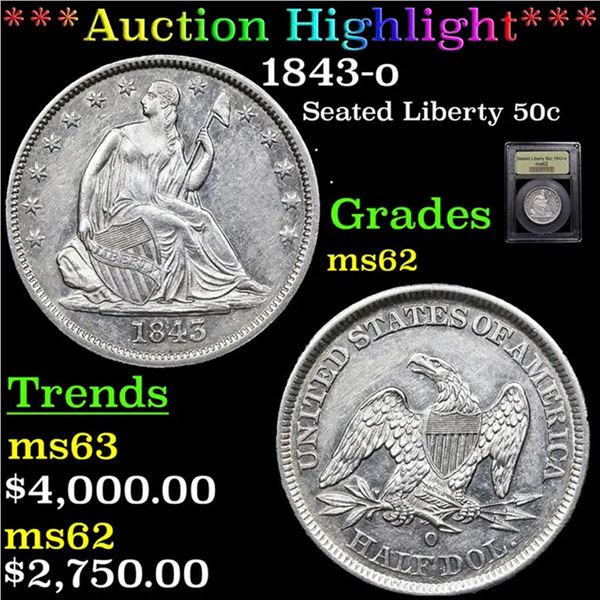 ***Auction Highlight*** 1843-o Seated Half Dollar 50c Graded Select Unc BY USCG (fc)