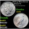 Image 1 : 1922-p Peace Dollar Mint Error $1 Grades Select Unc