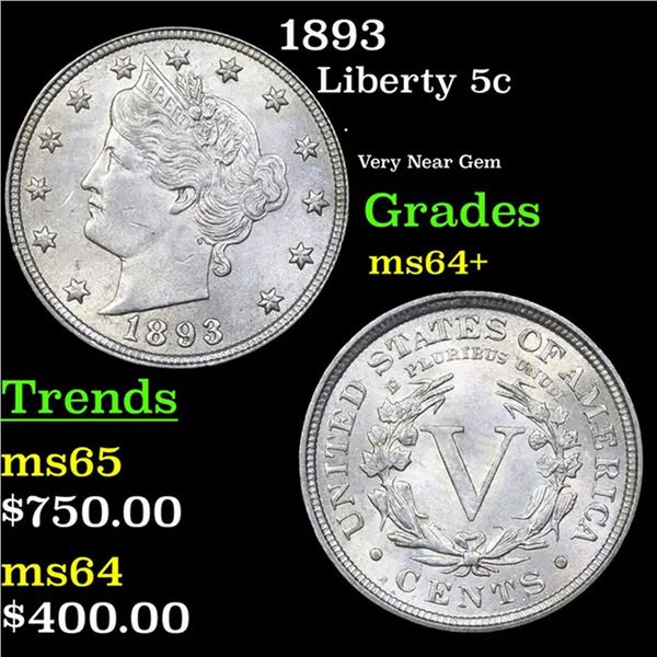 1893 Liberty Nickel 5c Grades Choice+ Unc