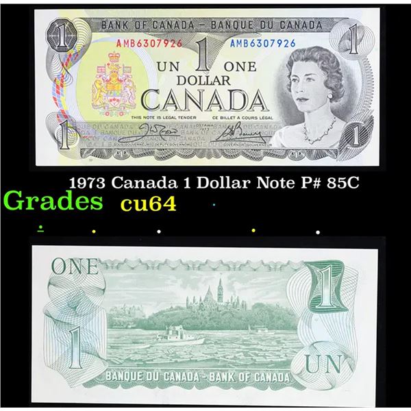 1973 Canada 1 Dollar Note P# 85C Grades Choice CU