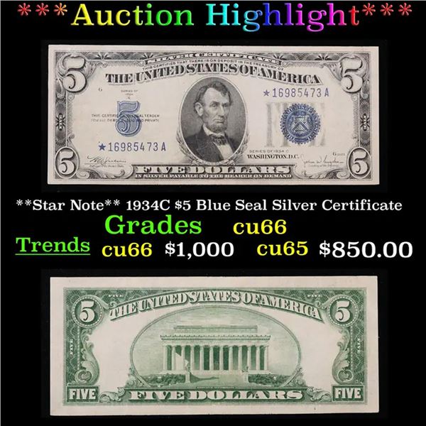 ***Auction Highlight*** **Star Note** 1934C $5 Blue Seal Silver Certificate  Grades Gem+ CU (fc)