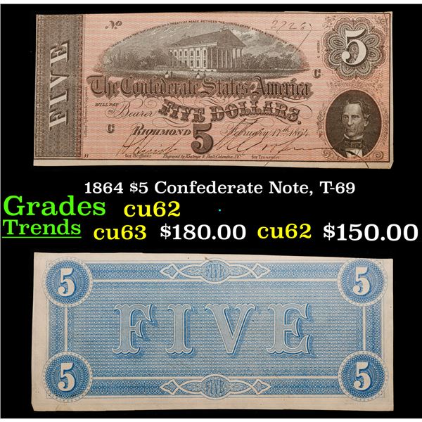 1864 $5 Confederate Note, T-69 Grades Select CU
