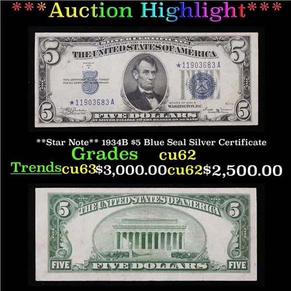 ***Auction Highlight*** **Star Note** 1934B $5 Blue Seal Silver Certificate Grades Select CU (fc)