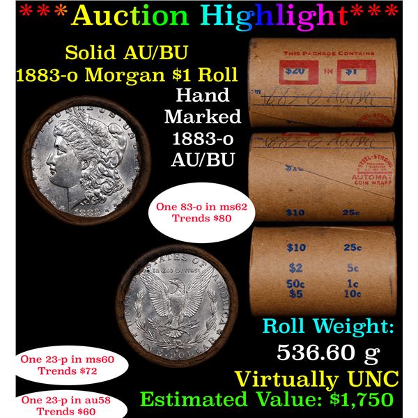 ***Auction Highlight*** Full solid date 1883-O Au/Bu Slider Morgan silver dollar roll, 20 coins (fc)