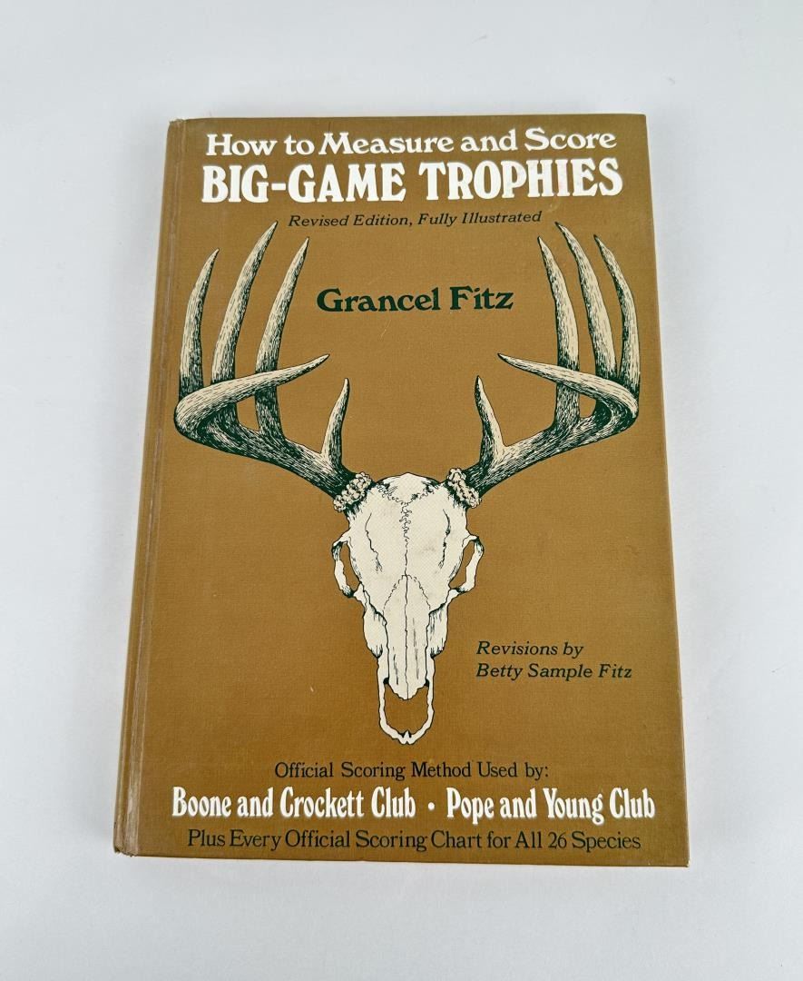 How to Measure and Score Big Game Trophies