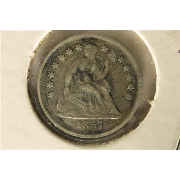 1857 SEATED LIBERTY HALF DIME ( FINE) WATCH FOR