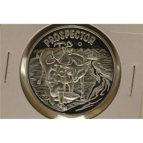 1 TROY OZ .999 FINE SILVER PF ROUND PROSPECTOR