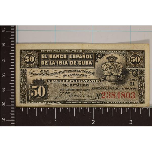 1896 CUBA CRISP 50 CENTAVOS BILL