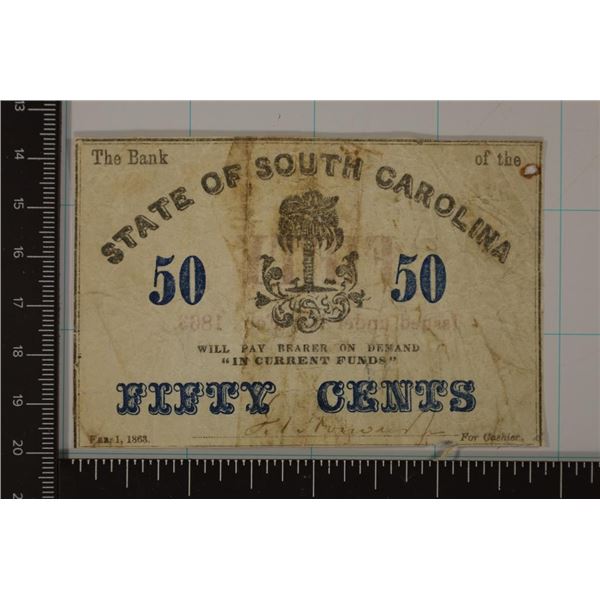 1863 STATE OF SOUTH CAROLINA FIFTY CENTS OBSOLETE