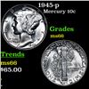 Image 1 : 1945-p Mercury Dime 10c Grades GEM+ Unc