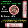 Image 1 : Shotgun Lincoln 1c roll, 2003-p 50 pcs Bank Wrapper.