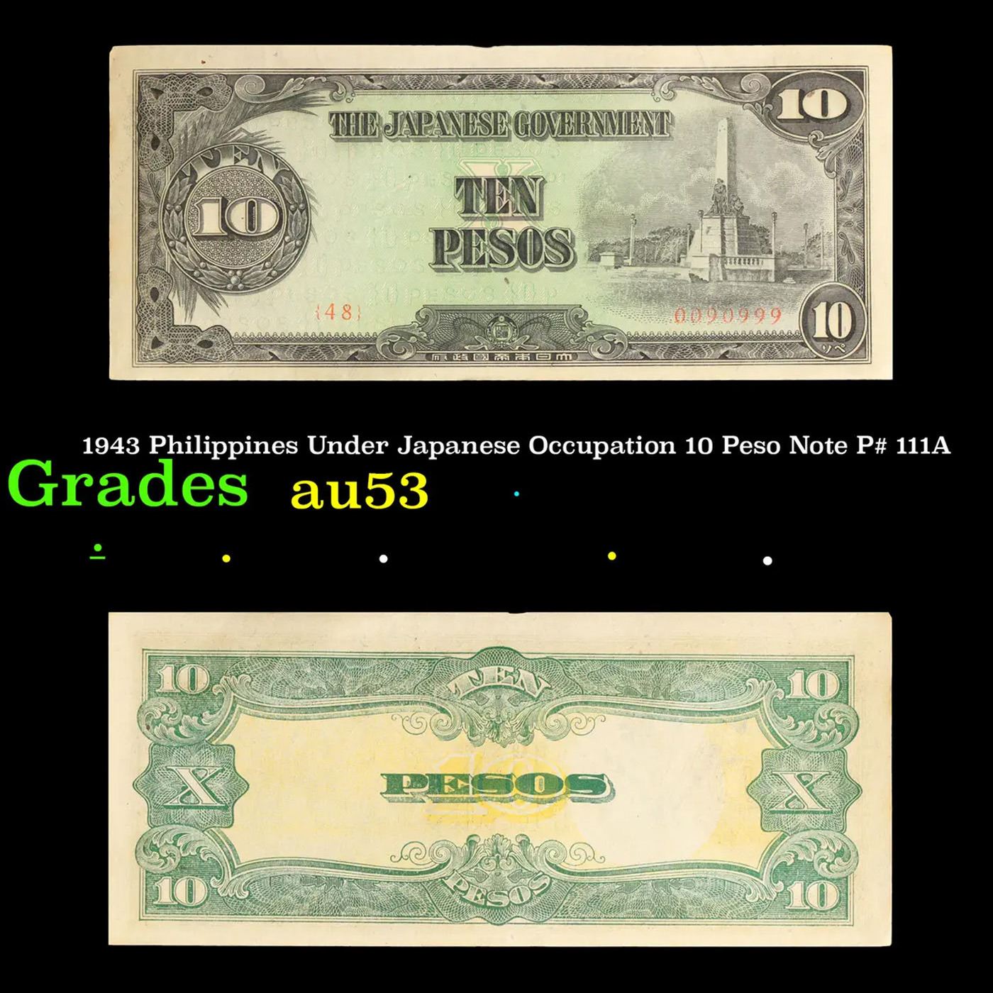 Note P 1943 Philippines Under Japanese Occupation 10 Peso Note P# 111A Grades ...