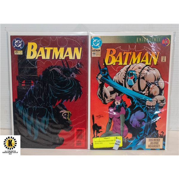 DC COMICS BATMAN #498 AND #520 BANE AND