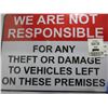 Image 1 : NEW:  METAL "WE ARE NOT RESPONSIBLE" SIGN