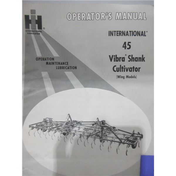 COLLECTIBLE:  INTERNATIONAL 45 VIBRA SHANK CULTIVATOR MANUAL