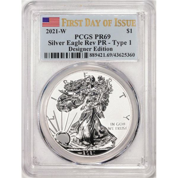 2021-W $1 Type 1 Reverse Proof Silver Eagle Coin PCGS PR69 FDOI Designer Edition