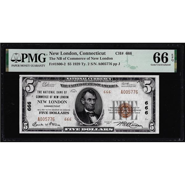 1929 $5 NB of Commerce of New London, CT CH# 666 National PMG Gem Uncirculated 66EPQ