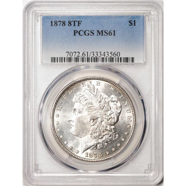 1878 8TF $1 Morgan Silver Dollar Coin PCGS MS61