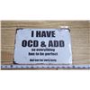 Image 1 : OCD & ADD, tin sign - 8.5"x11"