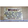 Image 1 : Work, tin sign - 8.5"x11"