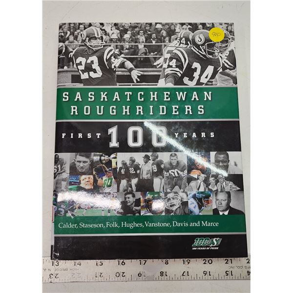 Saskatchewan roughriders: First 100yrs hardcover book