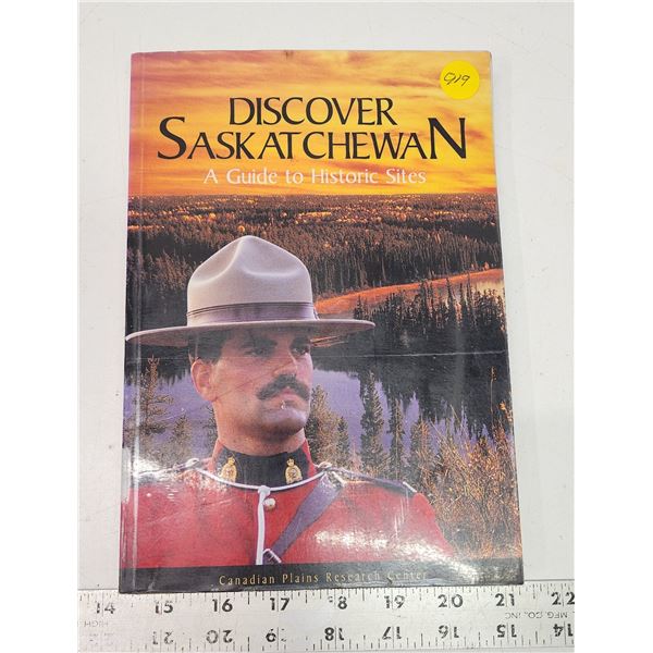 Discover Saskatchewan: A Guide to Historice sites