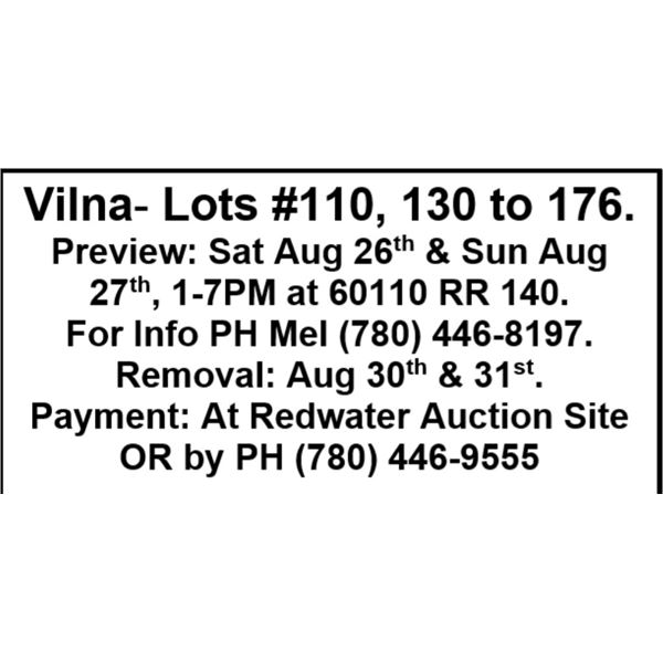 Vilna- Lots #110, 130 to 176.  Excluding Lot #174- Which is at the Redwater site