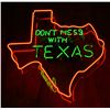 Image 2 : "Don't Mess With Texas" Neon Sign