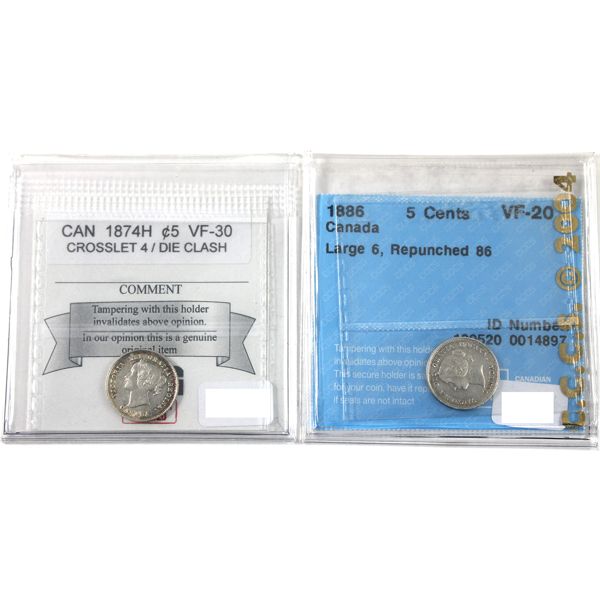 5-cent 1874H Crosslet/Dieclash CMG VF30 & 1886 Large 6 Repunched 86 CCCS VF20. 2pcs.