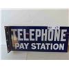 Image 1 : Telephone Pay Station 2 Sided Porcelain Flange 18'' x 8''