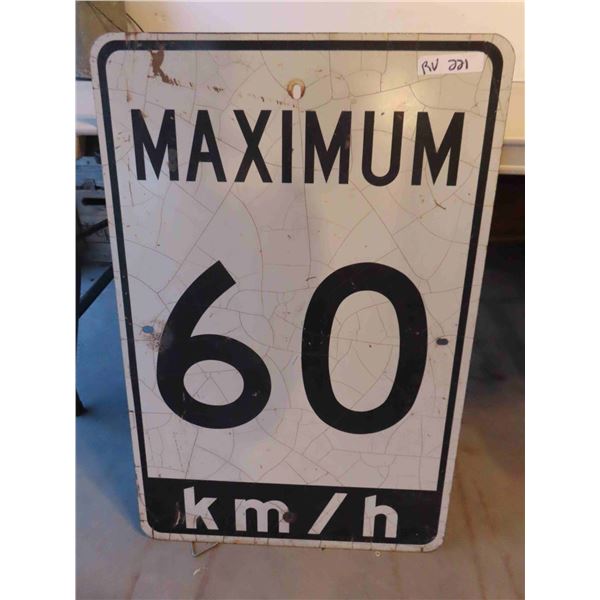 Traffic Sign 60 KMs 24'' x 36''